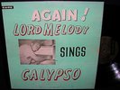 LORD MELODY Again ISLAND TRINIDAD COOK LP HEAR