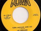 Northern Soul 45 LEE BERNARD Turn Around And Go IN-DEMAND & MINT Hear