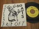 THE U-BOATS : GOVERNMENT RIP OFF (US HARD CORE PUNK  7