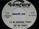 FUNK/SOUL 45 THE NU PEOPLE I'd Be Nowhere Today on VENTURE Promo BREAKS Listen