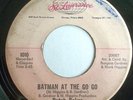 NORTHERN 45-BUTCH BAKER-BATMAN AT THE GO GO /ROBIN