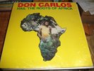 Don Carlos-Rare South African Press-Hail the Roots of Africa
