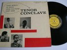RARE JAZZ LP - TENOR CONCLAVE on PRESTIGE W/ HANK MOBLEY,AL COHN, ZOOT SIMS ++