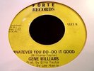 GENE WILLIAMS Do It Good 45  FUNK SOUL ?? forte