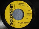 JOHNNY HARDTIME KILLER DETROIT 2 SIDED BLUES 45 ON GOLDEN HIT 1001 HEAR BOTH