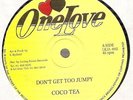 Coco Tea (Cocoa Tea) - Don't Get Too Jumpy - One Love 12