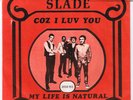 SLADE coz i luv you RARE PORTUGAL SINGLE EX P/S glam sweet