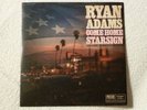 RYAN ADAMS :  Come Home / Starsign  (PAX-AM  Records) 7