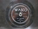 ROBERT BOYD - EAST ST LOUIS BLUES/BOYD'S BOUNCE - WASCO 78 RPM