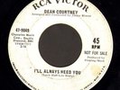 NORTHERN SOUL 45 Dean Courtney I'LL ALWAYS NEED YOU on RCA 9049