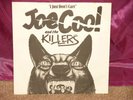 JOE COLL AND THE KILLERS I JUST DON'T CARE 45 7