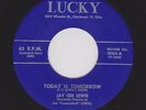 50s Cincinnati C&W JAY CEE LEWIS Today Is Tomorrow LUCKY 0004 M- Listen Now