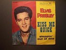 Elvis Presley/Kiss Me Quick-Steppin' Out Of Line/RCA Italiana 45N 1350/VG-/EX/63