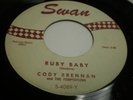 CODY BRENNAN Ruby Baby/Am I The One 45 7