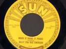 ROCKABILLY 45 Billy 'The Kid' Emerson SUN 214 MOVE BABY MOVE When It Rains