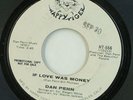 Dan Penn-If Love Was Money-Happy Tiger 556-NICE SOUL