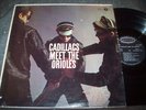 The Cadillacs Meet The Orioles     Black Jubileee    1961