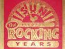 SUN Records - The Rocking  Years 1950-1956 - Charly Sun Box 106