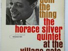 HORACE SILVER QUINTET-AT THE VILLAGE GATE-BLUE NOTE 407