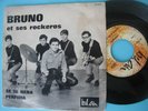 BRUNO et SES ROCKEROS 7’ FRANCE edit ORIGINAL shadows PERFIDIA rock n’ roll