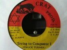 Chuck Turner Trying To Conqueror I Digi 80's Shaka Sound Tune