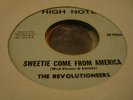 The Revolutioneers Sweetie Come From America Rare Roots 7