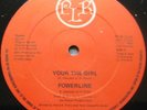 POWERLINE Your The Girl RARE MODERN SOUL BOOGIE FUNK GRAIL UK PLR 12