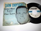45 rpm w/PIC SLEEVE Don Drysdale ONE LOVE/GIVE HER LOVE Reprise SAMPLE