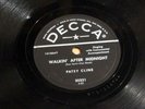 78 RPM Patsy Cline WALKIN' AFTER MIDNIGHT Decca 30221 VG++/NM- & NM-