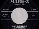 RUBY WHITAKER & PYRAMIDS I Get The Feeling ORIGINAL 1957 US MARK-X DOO-WOP 45