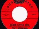 Clay Hammond-Dance Little Girl-Rare Northern Soul 45-Duo Disc-Near Mint-HEAR