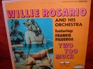 Willie Rosario y su Orquesta 