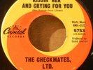 Northern Soul 45 CHECKMATES LTD. Kissin Her And Crying For You CAPITOL Records
