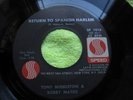 TONY MIDDLETON & BOBBY MATOS,RETURN TO SPANISH HARLEM,SPEED #1016 M- SOUL LATIN