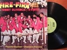 FIRE-FIRE FUEGO FUEGO con TOMMY OLIVENCIA Inca CHAMACO RAMIREZ Paquito Guzman