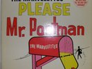 WONDERFUL AND VERY RARE PRESSING OF PLEASE MR. POSTMAN THE MARVELETTES  AND NEW