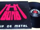 H BOMB COUP DE METAL 1983 RAVE ON RECORDS WITH INSERT 12