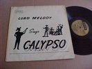 1958 LORD MELODY SINGS CALYPSO LP W/CYRIL DIAZ VG+ COOK 906