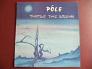 POLE / INSIDE THE DREAM / ORIGINAL POLE 0002 FRENCH PROG LP
