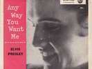 Elvis Presley EPA-965,ANYWAY YOU WANT ME,GERMAN,TOP OPEN COVER,RARE
