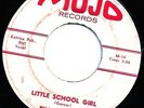 BILLY GARNER Little School Girl 45 on MOJO R&B/Rocker HEAR