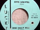 OTIS LEAVILL SOUL 45 - RISE SALLY RISE / GOTTA RIGHT TO CRY