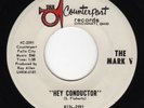 MARK V Sonny Flaharty Hey Conductor Counterpart garage punk 45 Pebbles hear it
