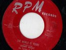 RPM blues R&B 45  JOHNNY WRIGHT - The World Is Yours  IKE TURNER