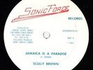 SCULLY BROWN - JAMAICA IS A PARADISE      REVOLUTION 