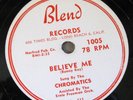 78 RPM   NORTHERN SOUL DOOWOP CHROMATICS BLEND 2005 VG+ OR BETTER