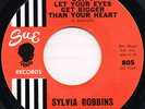 SYLVIA (robbins) ROBINSON dont let your eyes get bigger SUE 45RPM 805 rare soul