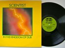 SCIENTIST / RARE LP , IN THE KINGDOM OF DUB , 1981 , EX