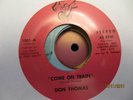 RARE NORTHERN SOUL, DON THOMAS, COME ON TRAIN, ON NUVJ,EX COND