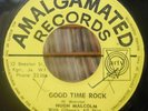 Reggae 45 Rockers HUGH MALCOLM Good Time Rock AMALGAMATED Records